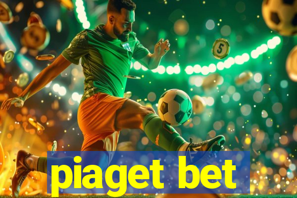 piaget bet